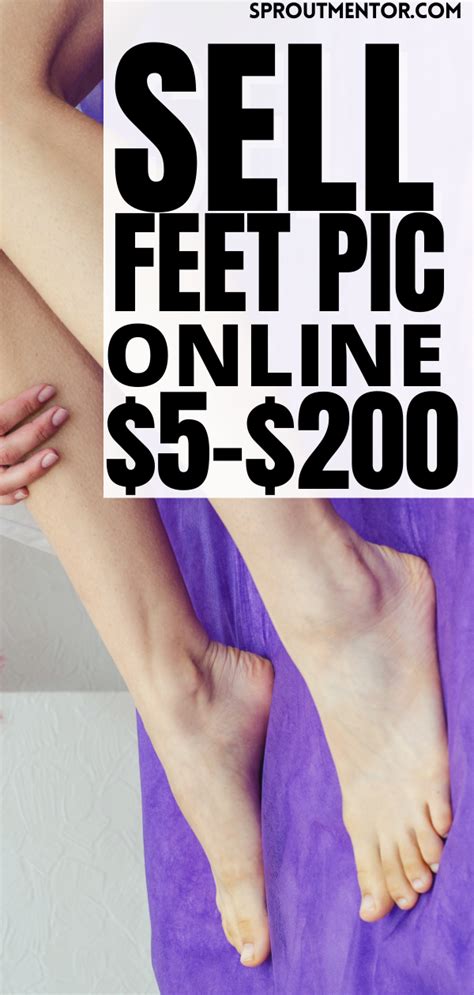 sell feet pictures|How to Sell Feet Pictures Online and Make Money in。